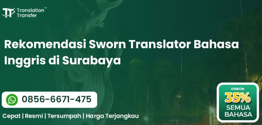 Rekomendasi Sworn Translator Bahasa Inggris di Surabaya