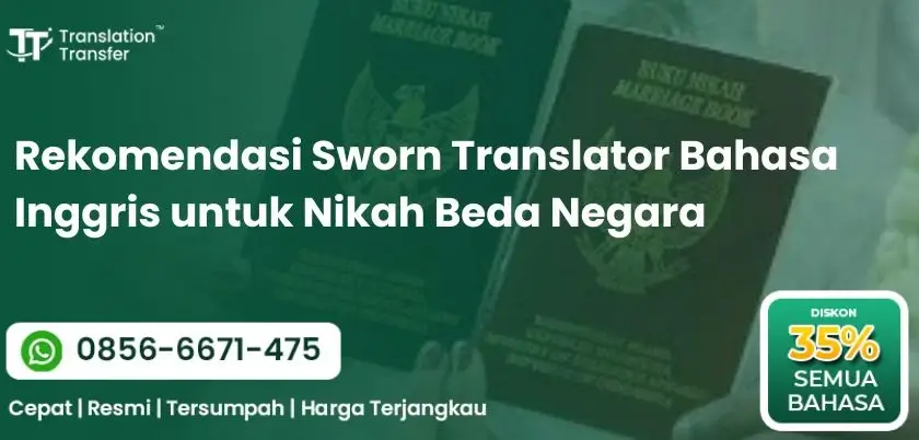 Rekomendasi Sworn Translator Bahasa Inggris untuk Nikah Beda Negara