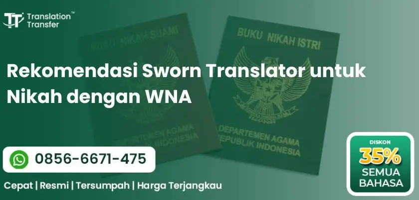 Rekomendasi Sworn Translator untuk Nikah dengan WNA