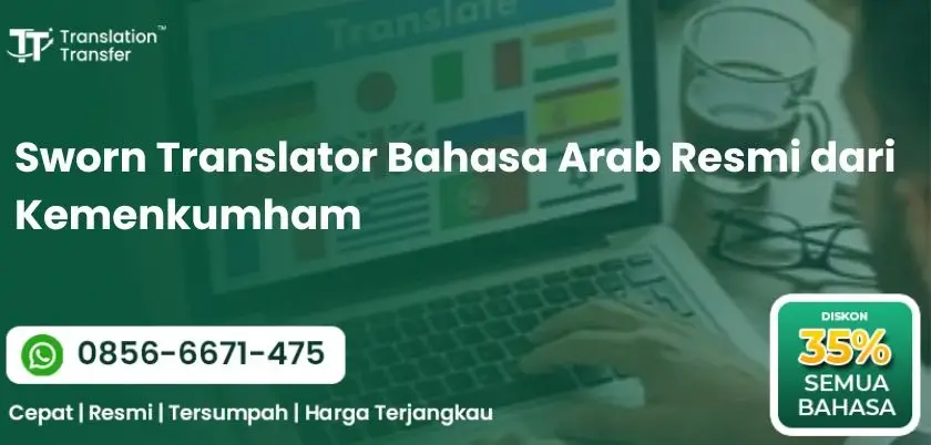Sworn Translator Bahasa Arab Resmi dari Kemenkumham