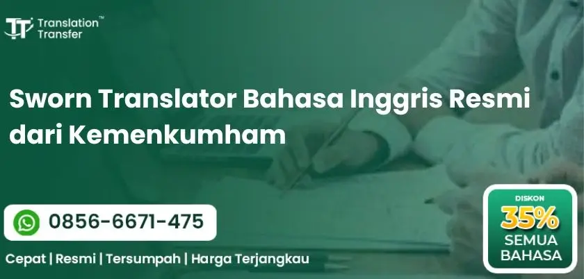 Sworn Translator Bahasa Inggris Resmi dari Kemenkumham
