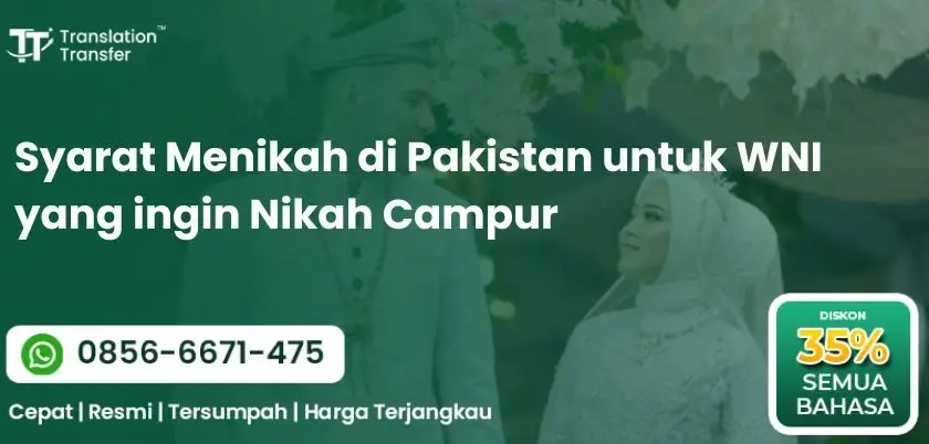 Syarat Menikah di Pakistan untuk WNI yang ingin Nikah Campur