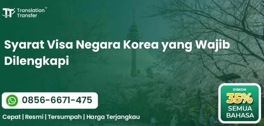 Syarat Visa Negara Korea yang Wajib Dilengkapi