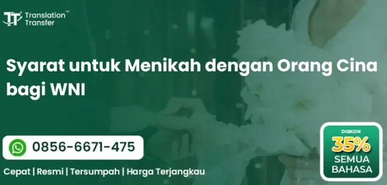 Syarat untuk Menikah dengan Orang Cina bagi WNI