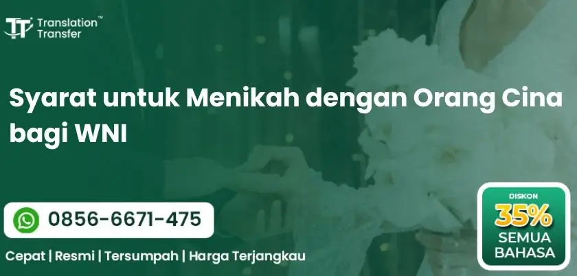 Syarat untuk Menikah dengan Orang Cina bagi WNI