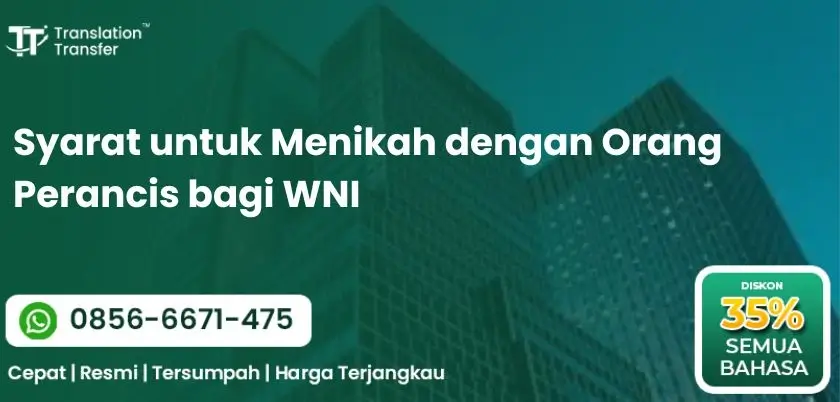 Syarat untuk Menikah dengan Orang Perancis bagi WNI