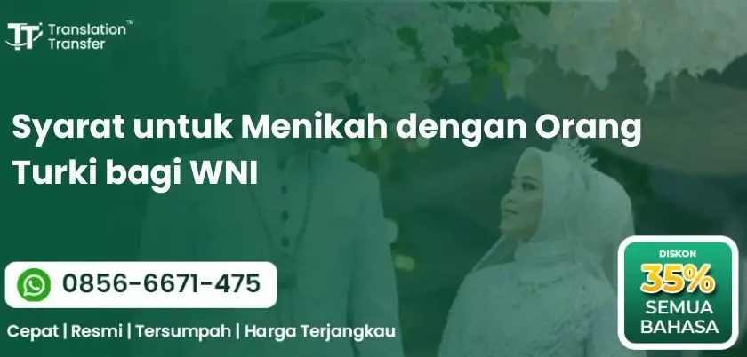 Syarat untuk Menikah dengan Orang Turki bagi WNI