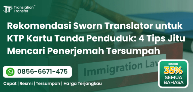 Rekomendasi Sworn Translator untuk KTP Kartu Tanda Penduduk
