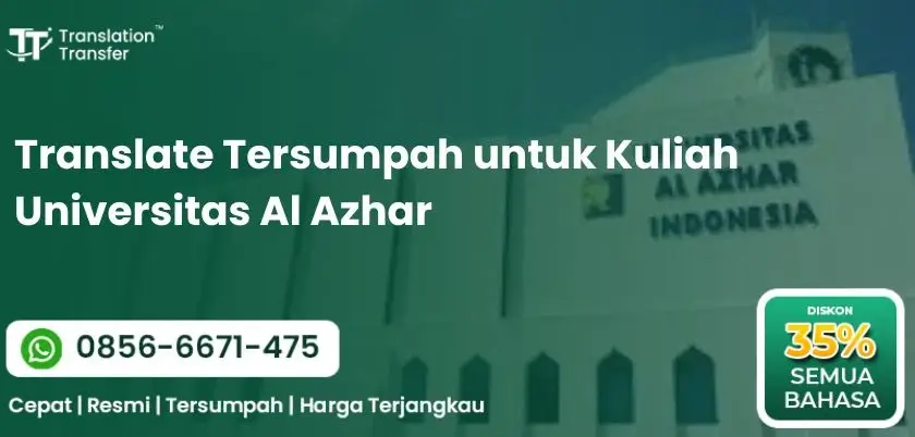 Translate Tersumpah untuk Kuliah Universitas Al Azhar