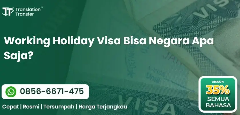 Working Holiday Visa Bisa Negara Apa Saja?