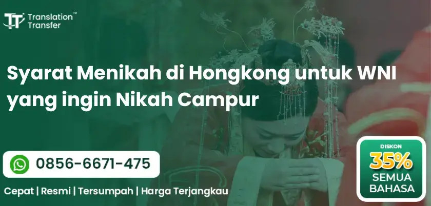 Syarat Menikah di Hongkong untuk WNI yang ingin Nikah Campur