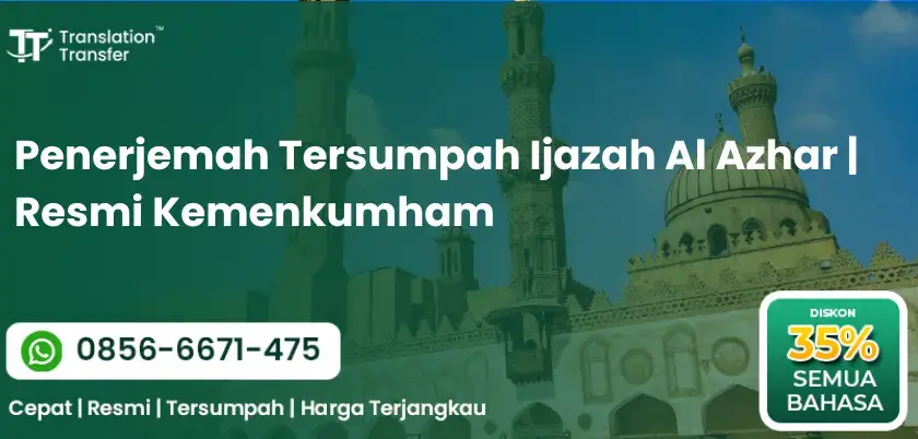 Penerjemah Tersumpah Ijazah Al Azhar | Resmi Kemenkumham