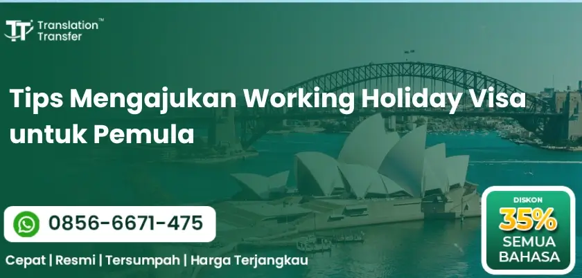 Tips Mengajukan Working Holiday Visa untuk Pemula