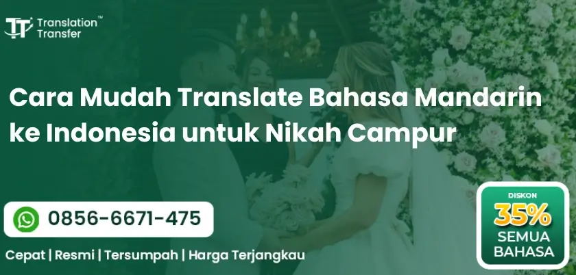 Cara Mudah Translate Bahasa Mandarin ke Indonesia untuk Nikah Campur
