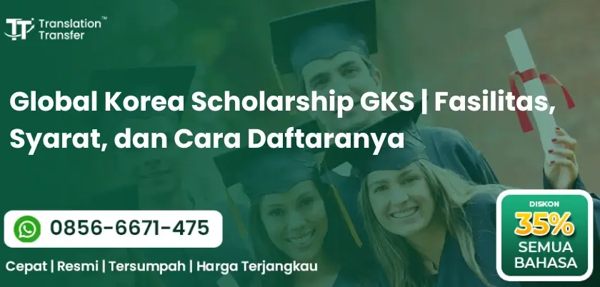 Global Korea Scholarship GKS | Fasilitas, Syarat, dan Cara Daftaranya