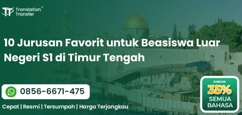 10 Jurusan Favorit untuk Beasiswa Luar Negeri S1 di Timur Tengah