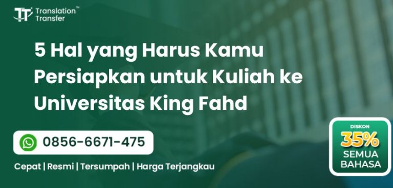 Persiapkan untuk Kuliah ke Universitas King Fahd