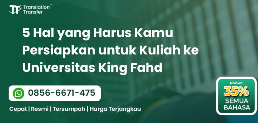 Persiapkan untuk Kuliah ke Universitas King Fahd