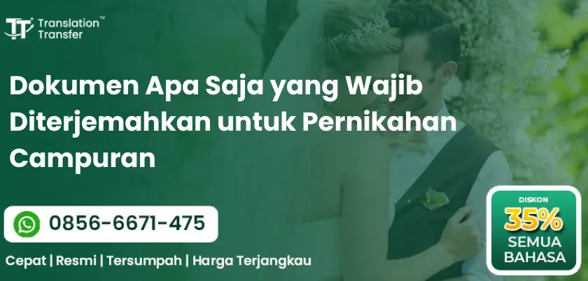 Dokumen Apa Saja yang Wajib Diterjemahkan untuk Pernikahan Campuran