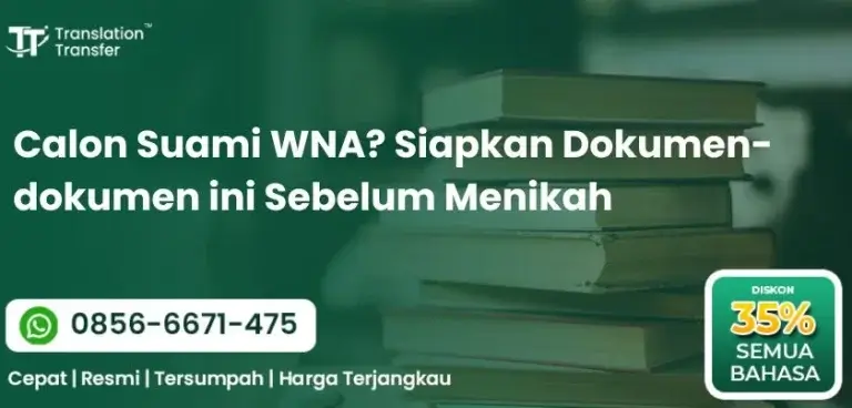 Calon Suami WNA? Siapkan Dokumen-dokumen ini Sebelum Menikah