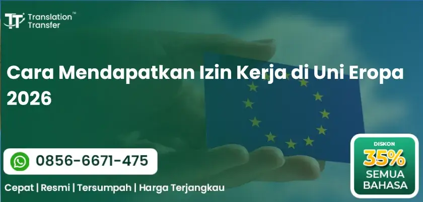 Cara Mendapatkan Izin Kerja di Uni Eropa 2026