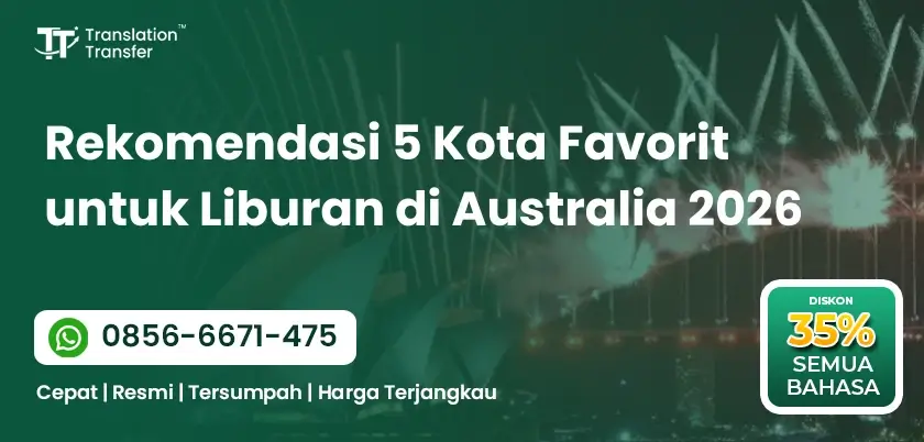 Rekomendasi 5 Kota Favorit untuk Liburan di Australia 2026