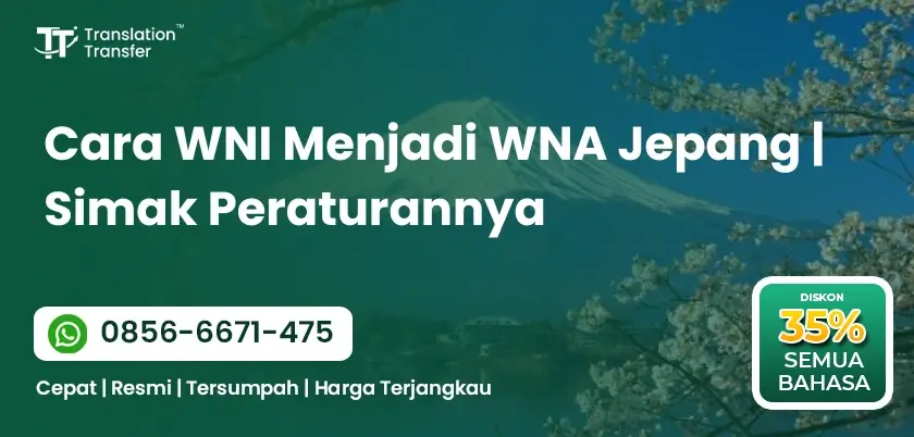 Cara WNI Menjadi WNA Jepang | Simak Peraturannya