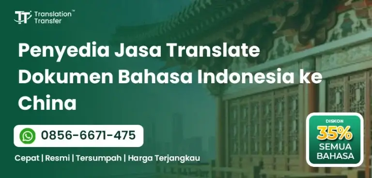 Penyedia Jasa Translate Dokumen Bahasa Indonesia ke China