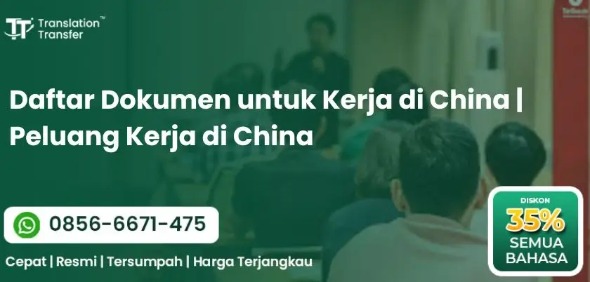 Daftar Dokumen untuk Kerja di China | Peluang Kerja di China