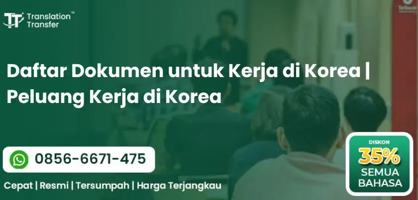 Daftar Dokumen untuk Kerja di Korea | Peluang Kerja di Korea