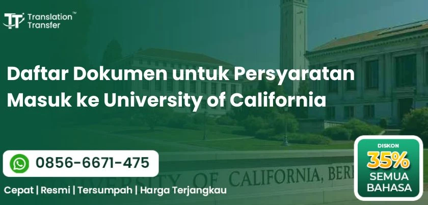 Daftar Dokumen untuk Persyaratan Masuk ke University of California