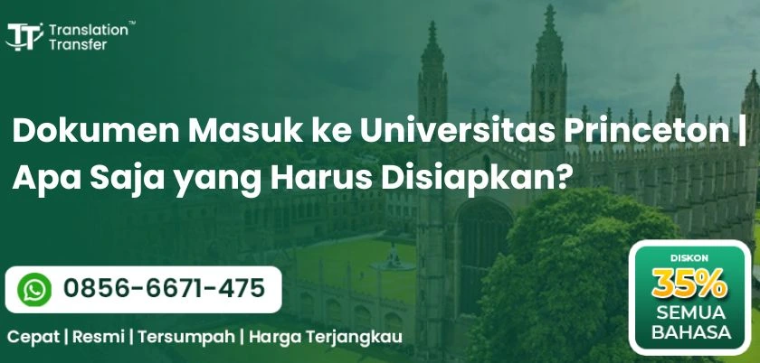 Dokumen Masuk ke Universitas Princeton | Apa Saja yang Harus Disiapkan?