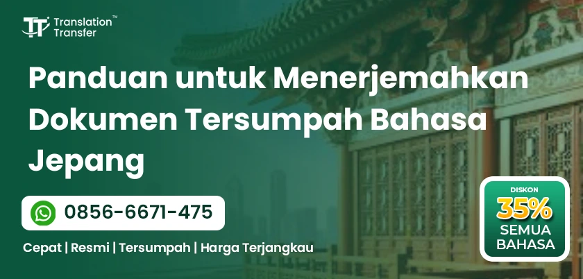 Panduan untuk Menerjemahkan Dokumen Tersumpah Bahasa Jepang