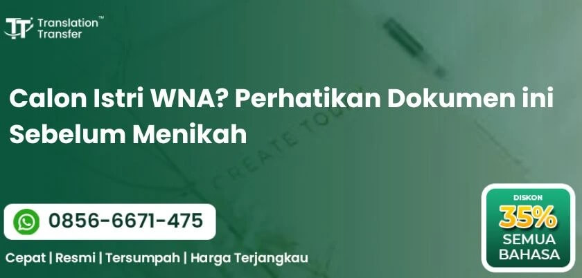 Calon Istri WNA? Perhatikan Dokumen ini Sebelum Menikah
