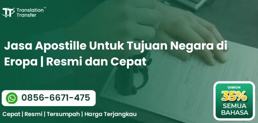 Jasa Apostille Untuk Tujuan Negara di Eropa | Resmi dan Cepat
