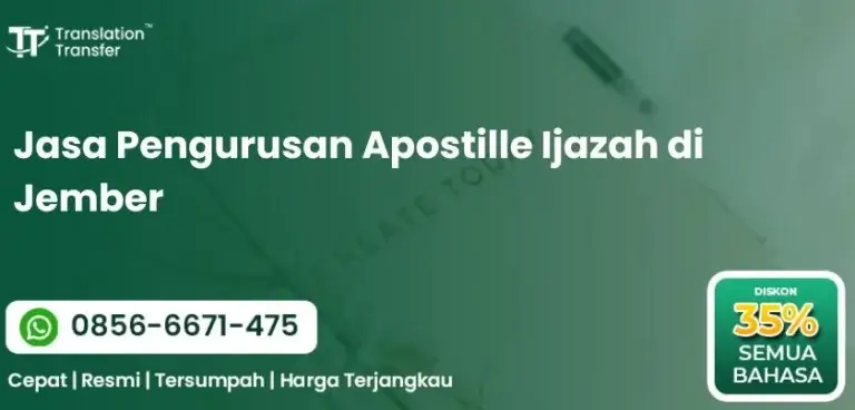 Jasa Pengurusan Apostille Ijazah di Jember