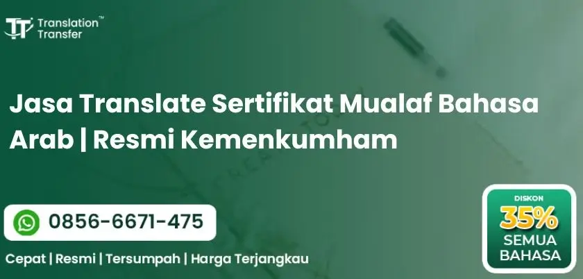 Jasa Translate Sertifikat Mualaf Bahasa Arab | Resmi Kemenkumham