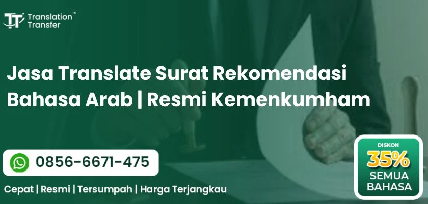 Jasa Translate Surat Rekomendasi Bahasa Arab | Resmi Kemenkumham