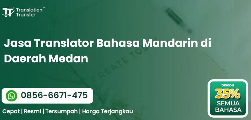 Jasa Translator Bahasa Mandarin di Daerah Medan