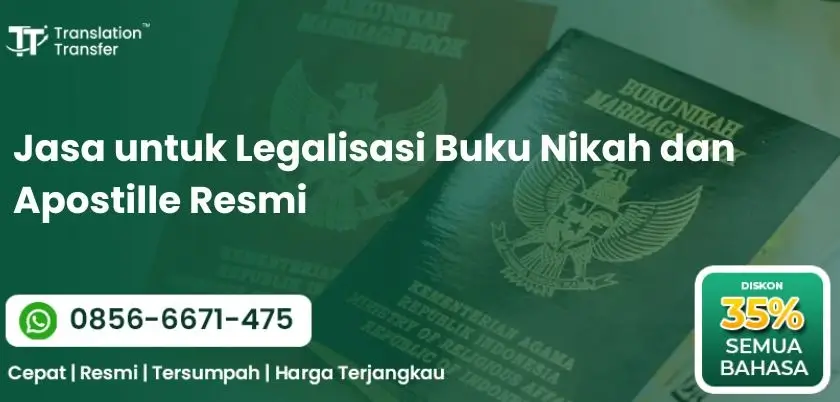 Jasa untuk Legalisasi Buku Nikah dan Apostille Resmi