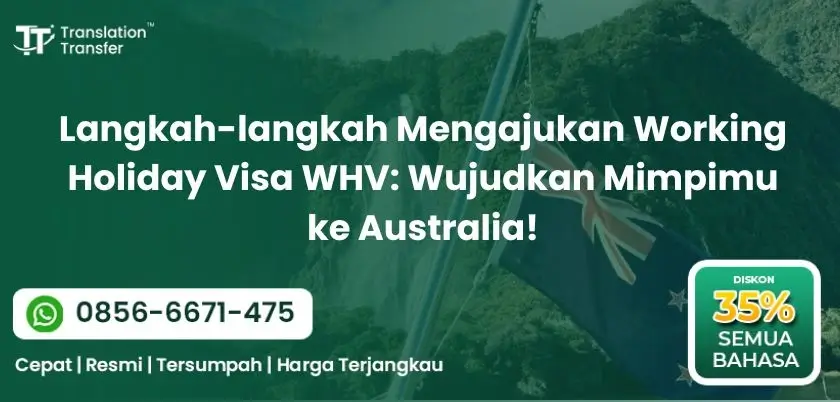 Langkah-langkah Mengajukan Working Holiday Visa WHV Wujudkan Mimpimu ke Australia!