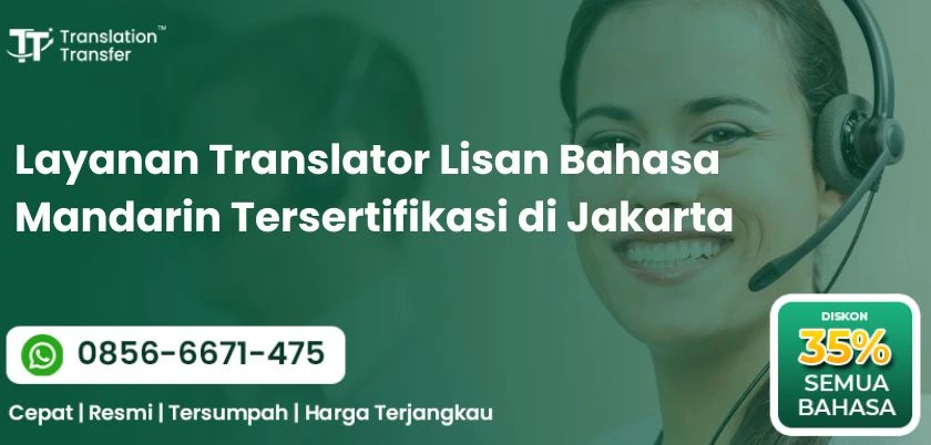 Layanan Translator Lisan Bahasa Mandarin Tersertifikasi di Jakarta