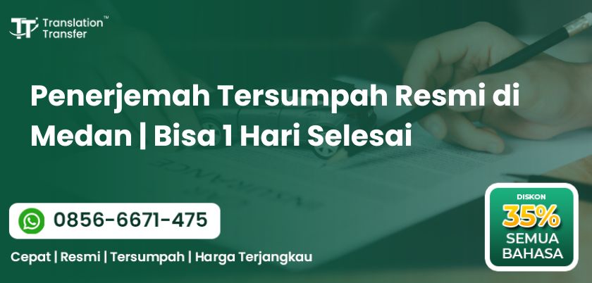 Penerjemah Tersumpah Resmi di Medan