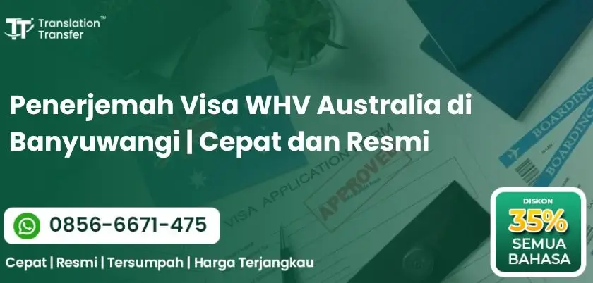 Penerjemah Visa WHV Australia di Banyuwangi | Cepat dan Resmi