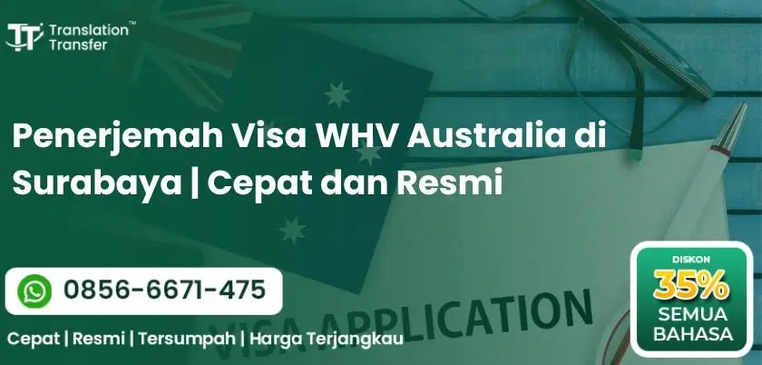 Penerjemah Visa WHV Australia di Surabaya | Cepat dan Resmi