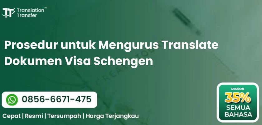 Prosedur untuk Mengurus Translate Dokumen Visa Schengen