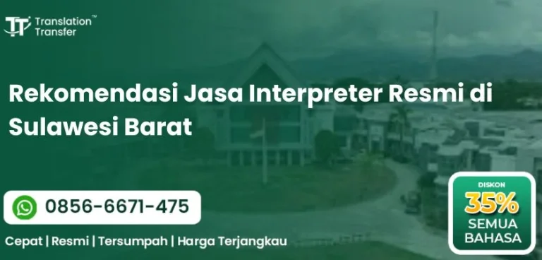 Rekomendasi Jasa Interpreter Resmi di Sulawesi Barat