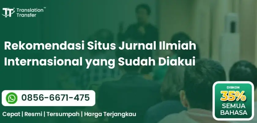 Rekomendasi Situs Jurnal Ilmiah Internasional yang Sudah Diakui