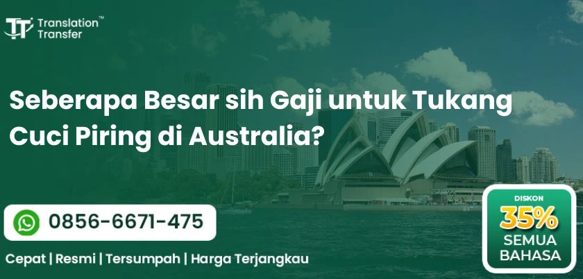 Seberapa Besar sih Gaji untuk Tukang Cuci Piring di Australia?