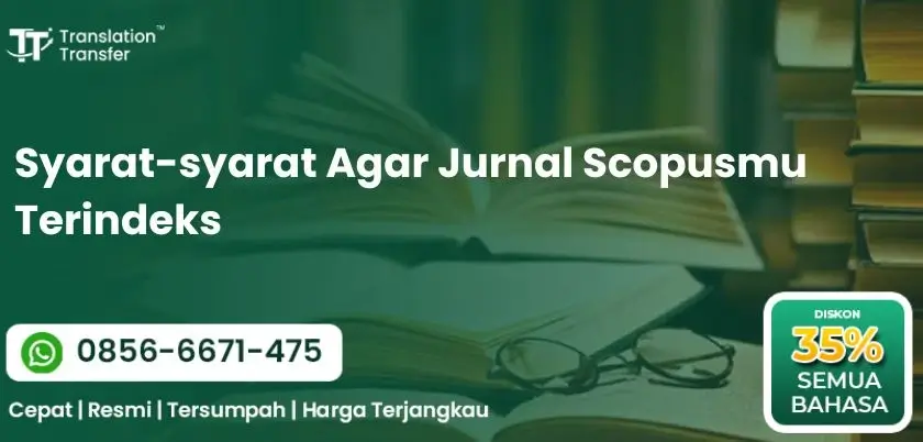 Syarat-syarat Agar Jurnal Scopusmu Terindeks
